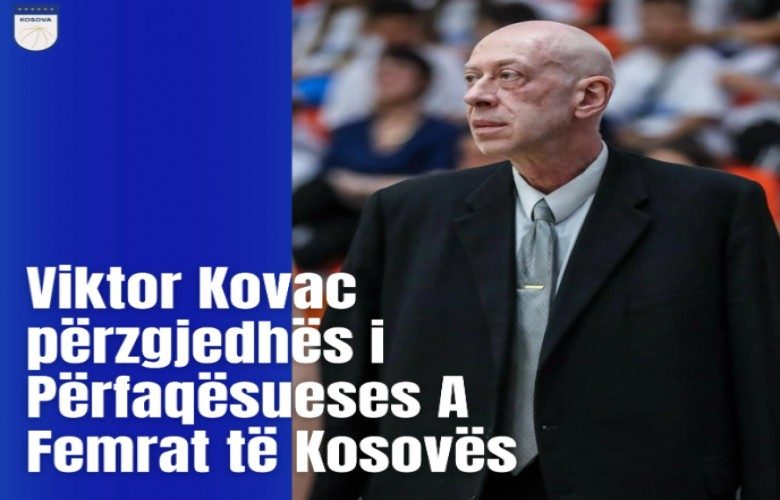 Viktor Kovac merr drejtimin e Dardaneve