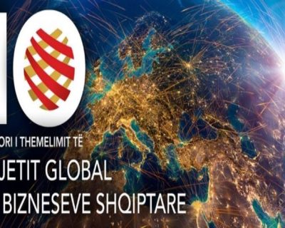 Shënohet 10 vjetori i themelimit të Rrjetit Global të Bizneseve Shqiptare